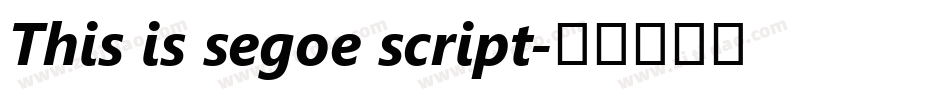 This is segoe script字体转换